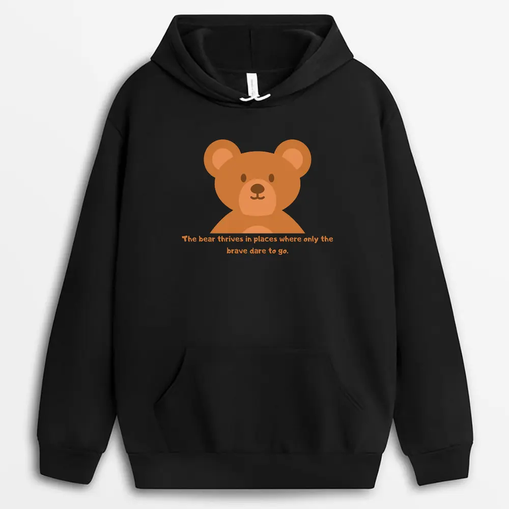 The Bear Thrives In Places Where Only The Brave Dare To Go Pgaxtee Hoodie - Black