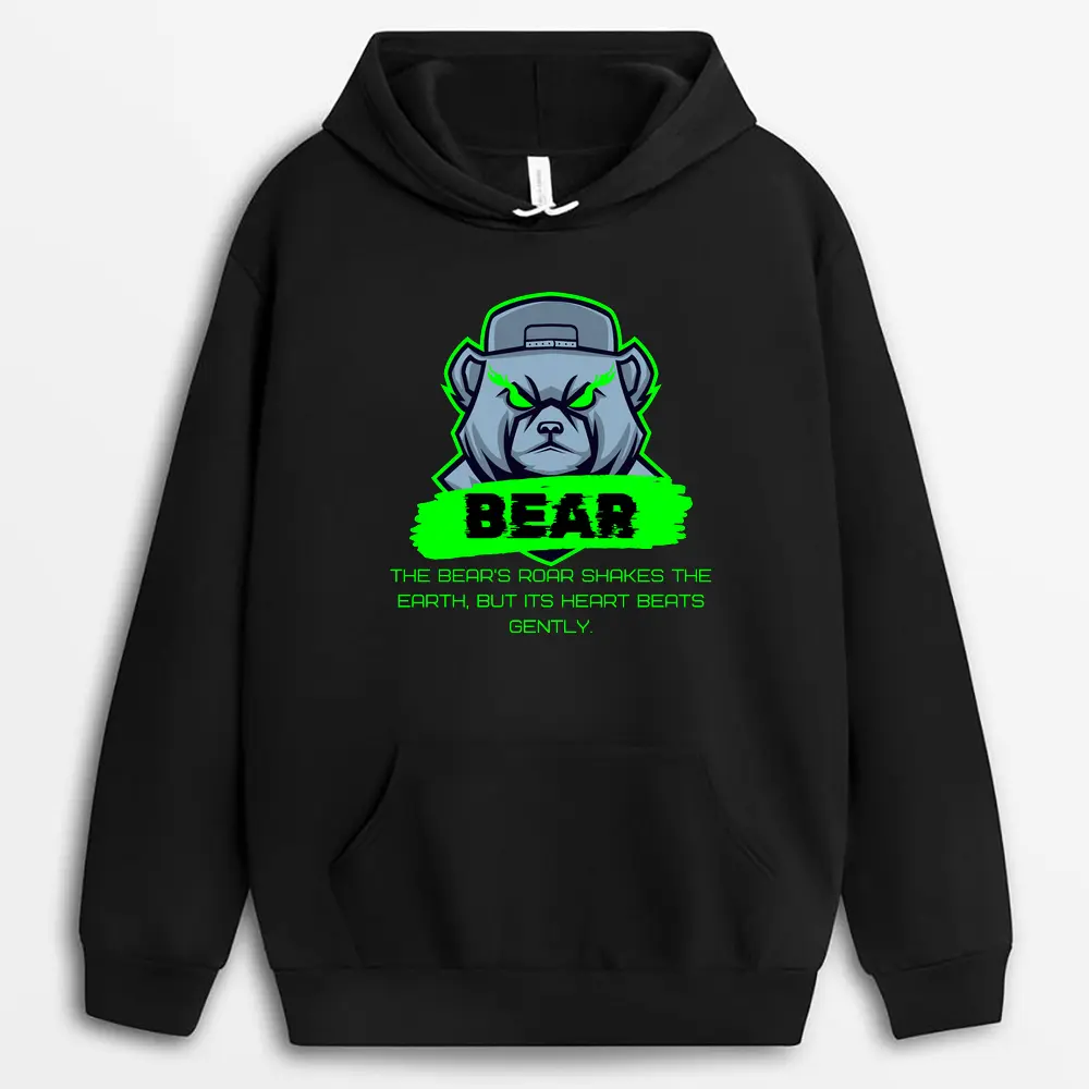 The Bears Roar Shakes The Earth But Its Heart Beats Gently Pgaxtee Hoodie - Black